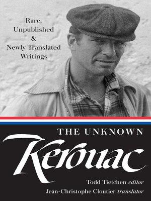 cover image of The Unknown Kerouac (LOA #283)